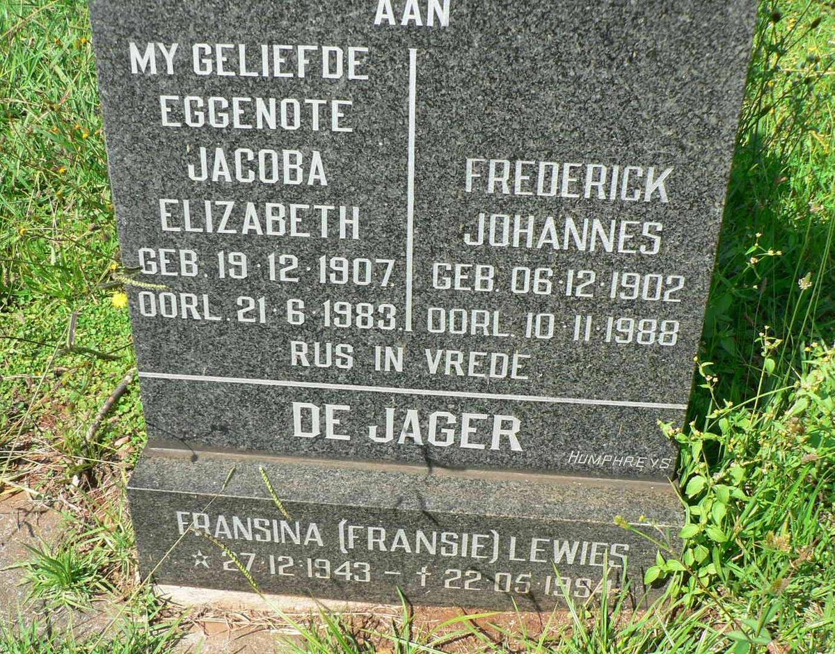 JAGER Frederick Johannes, de 1902-1988 &amp; Jacoba Elizabeth 1907-1983 :: LEWIES Fransina 1943-1994