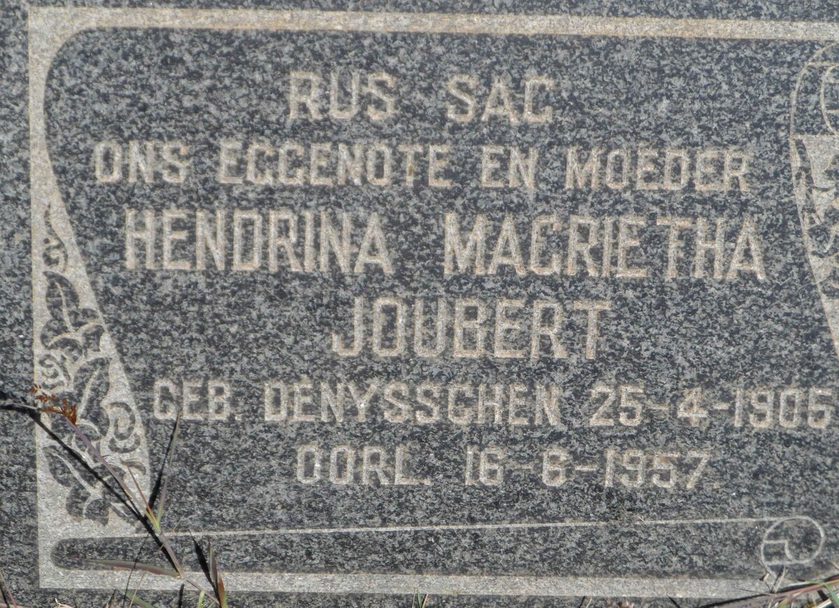 JOUBERT Hendrina Magrietha nee DENYSSCHEN 1905-1957