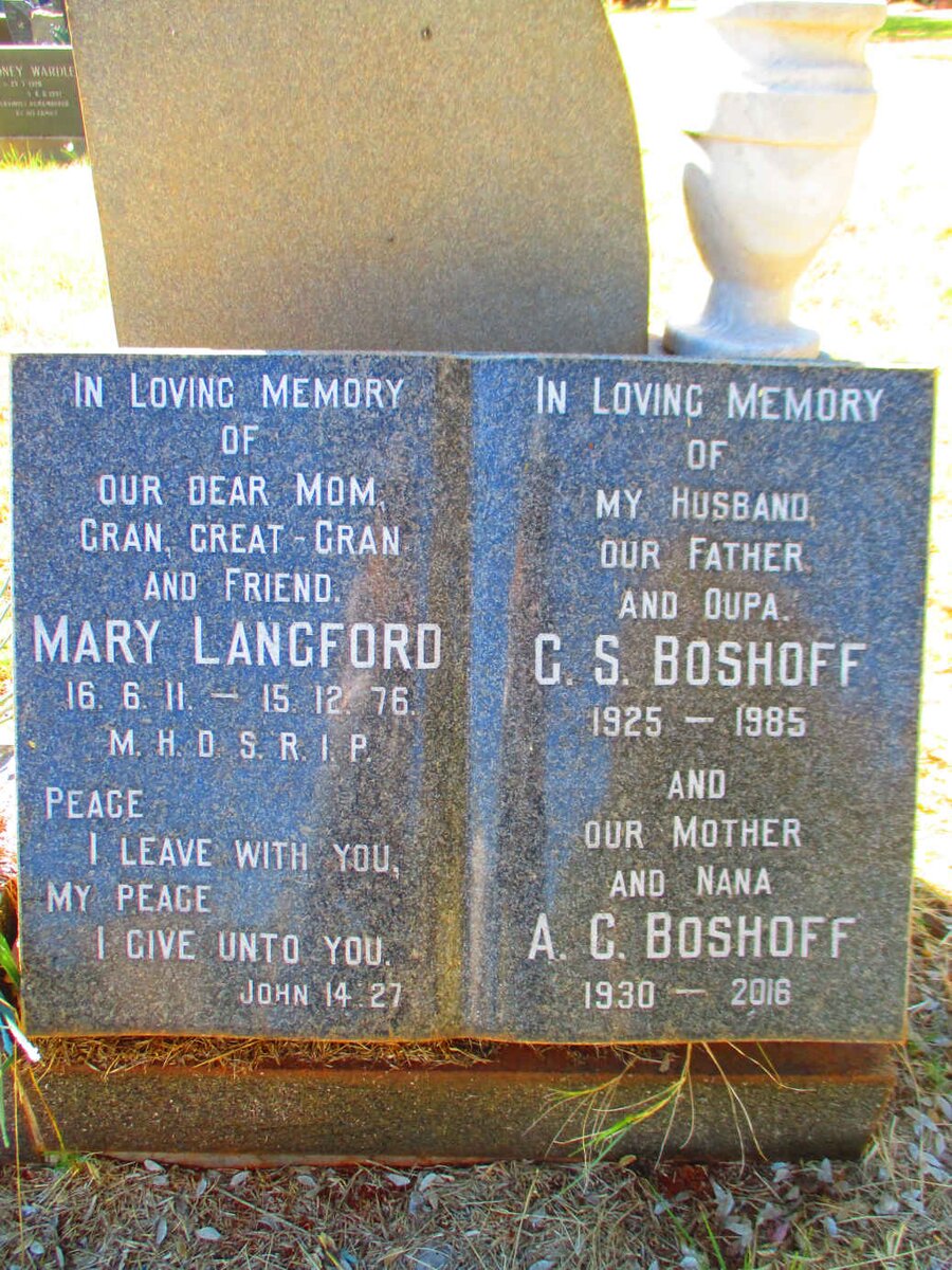 LANGFORD Mary 1911-1976 :: BOSHOFF C.S. 1925-1985 &amp; A.C. 1930-2016
