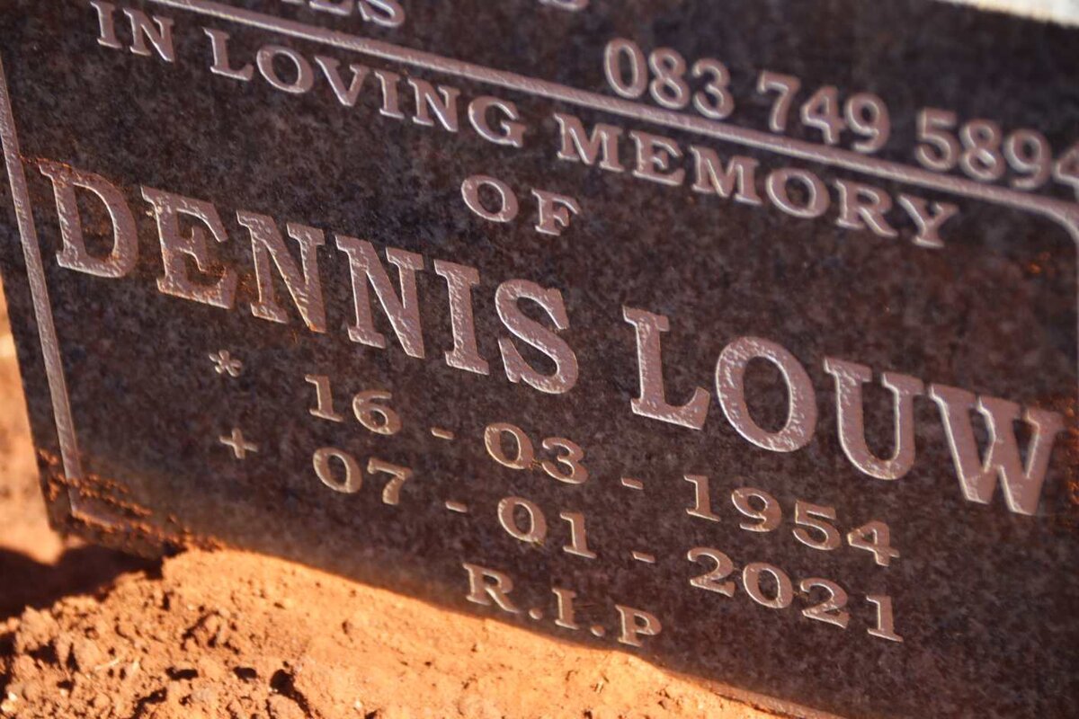 LOUW Dennis 1954-2021