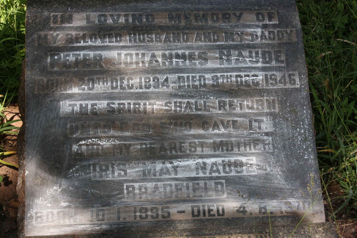 NAUDE Peter Johannes 1894-1946 &amp; Iris May BRADFIELD 1895-1970