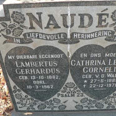 NAUDE Lambertus Gerhardus 1882-1962 &amp; Cathrina Levina Cornelia V.D. WALT 1889-1970