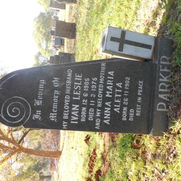 PARKER Ivan Leslie 1905-1975 &amp; Anna Maria Aletta 1902-