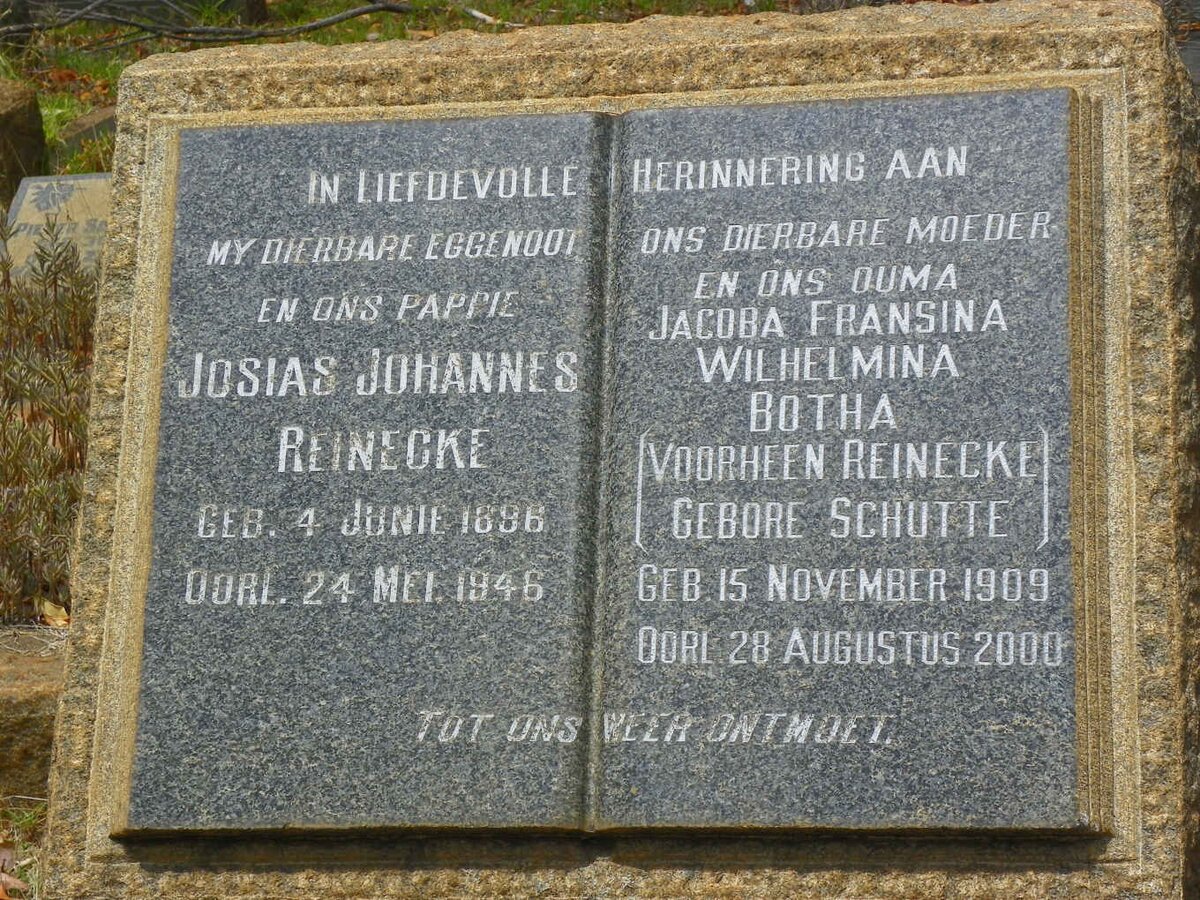 REINECKE Josias Johannes 1896-1946 &amp; Jacoba Fransina Wilhelmina BOTHA voorheen REINECKE nee SCHUTTE 1909-2000