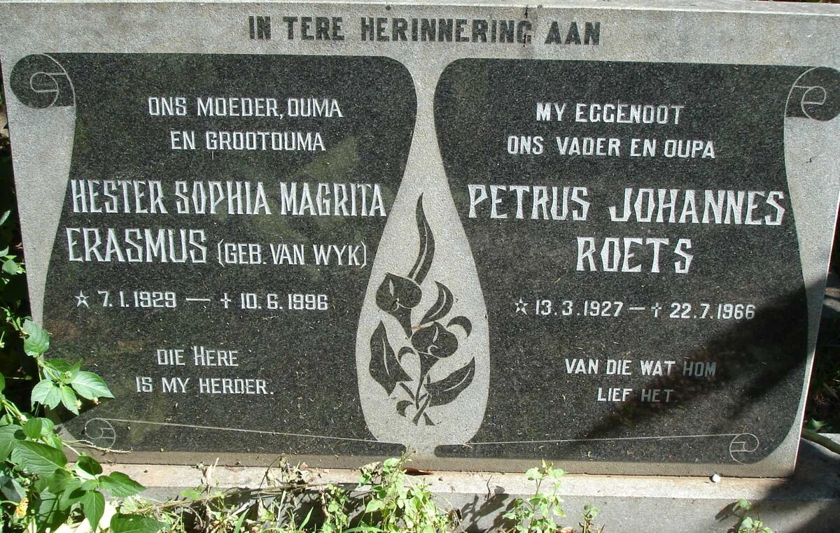 ROETS Petrus Johannes 1927-1966 &amp; Hester Sophia Magrita ERASMUS nee VAN WYK 1929-1996