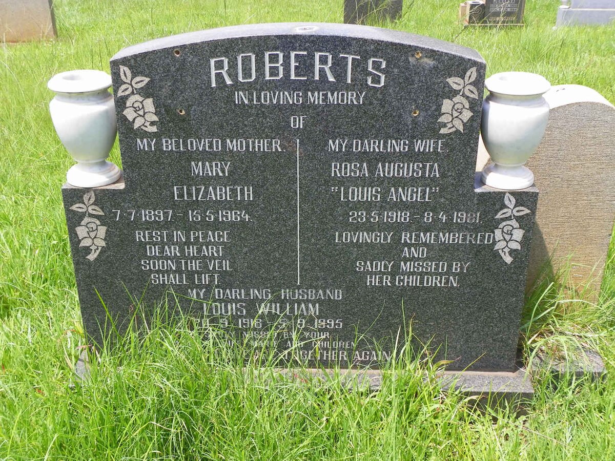 ROBERTS Mary Elizabeth 1897-1964 :: ROBERTS Louis William 1918-1995 &amp; Rosa Augusta 1918-1981