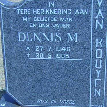ROOYEN Dennis M., van 1946-1985