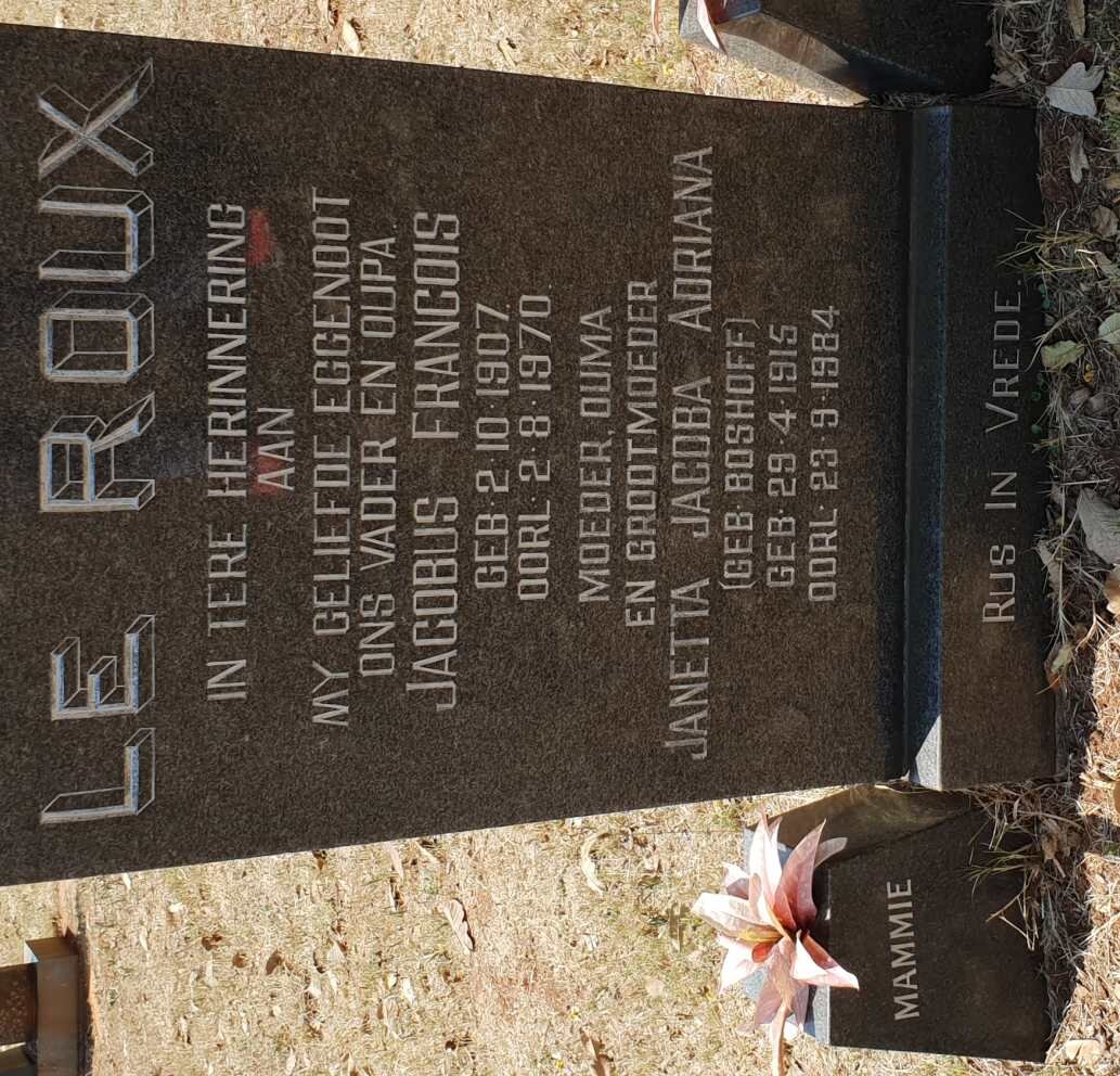 ROUX Jacobus Francois, le 1907-1970 &amp; Janetta Jacoba Adriana BOSHOFF 1915-1984