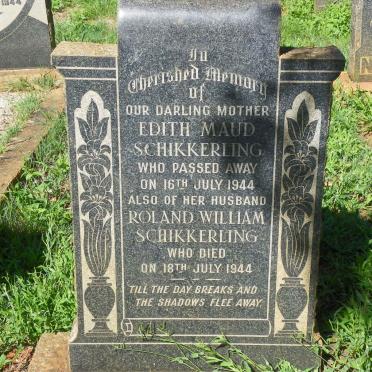 SCHIKKERLING Roland William -1944 &amp; Edith Maud -1944