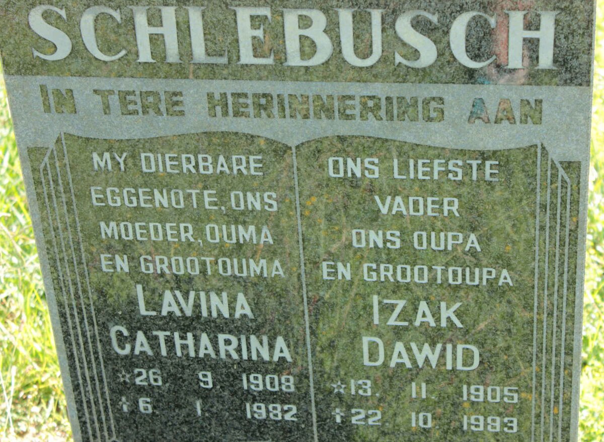 SCHLEBUSCH Izak Dawid 1905-1993 &amp; Lavina Catharina 1908-1982