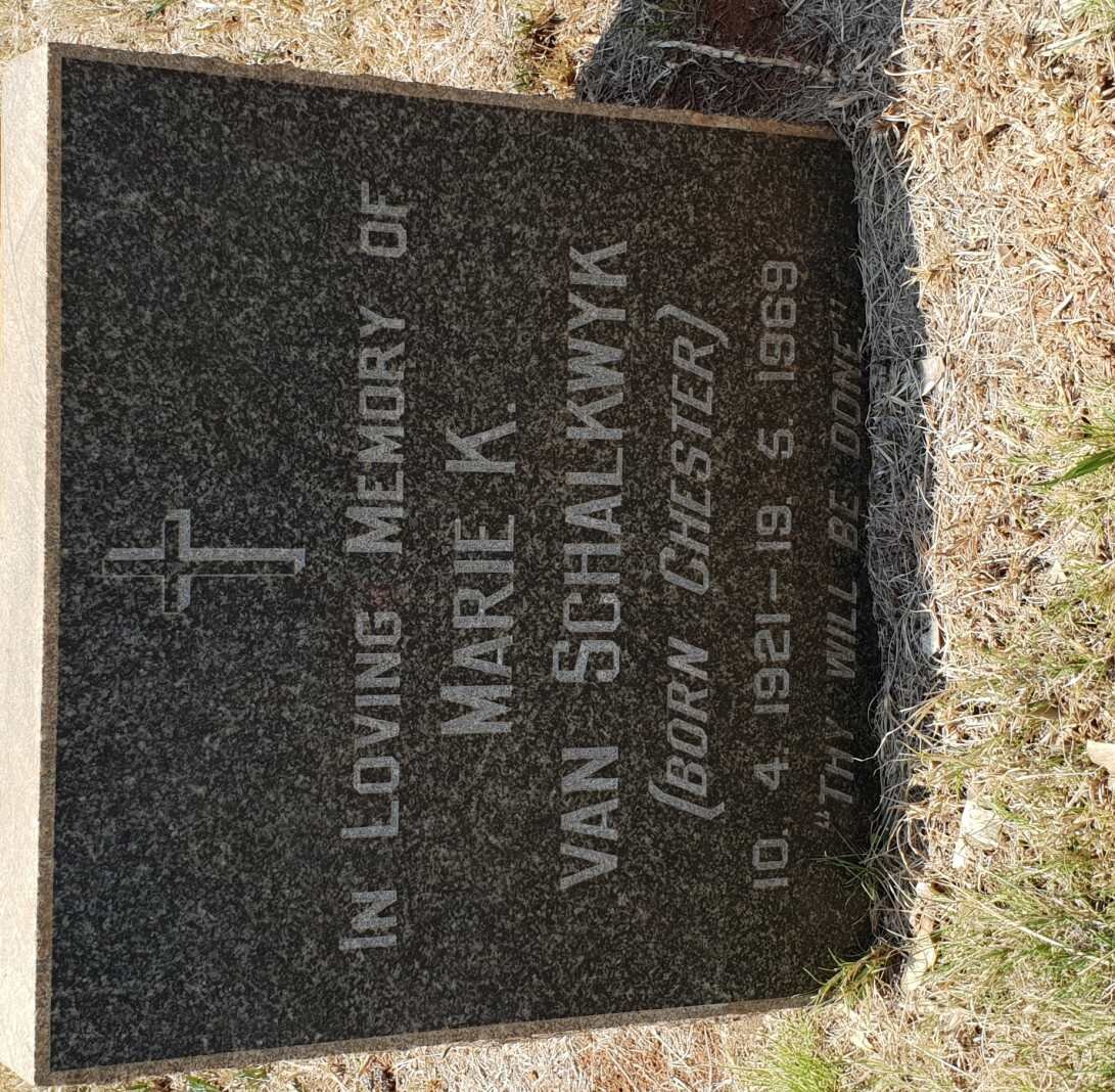 SCHALKWYK Marie K., van nee CHESTER 1921-1969