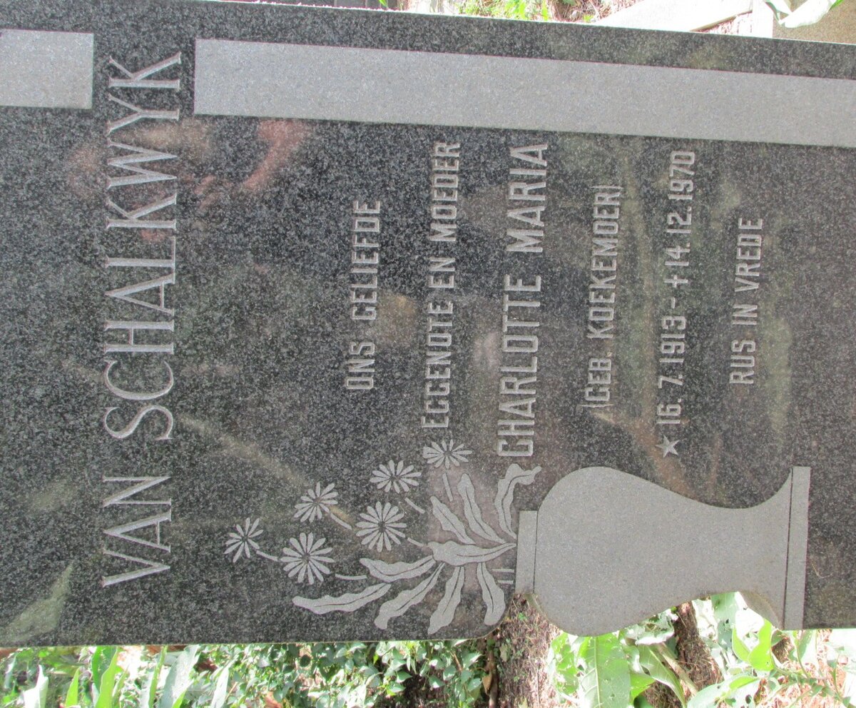 SCHALKWYK Charlotte Maria, van nee KOEKEMOER 1913-1970