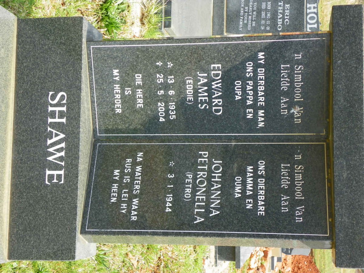SHAWE Edward James 1935-2004 &amp; Johanna Petronella 1944-