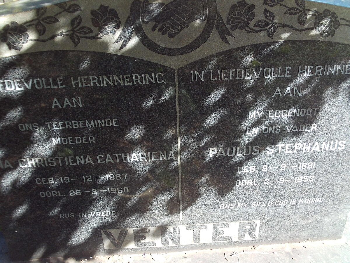 VENTER Paulus Stephanus 1881-1953 &amp; ? Christiena Cathariena 1887-1960