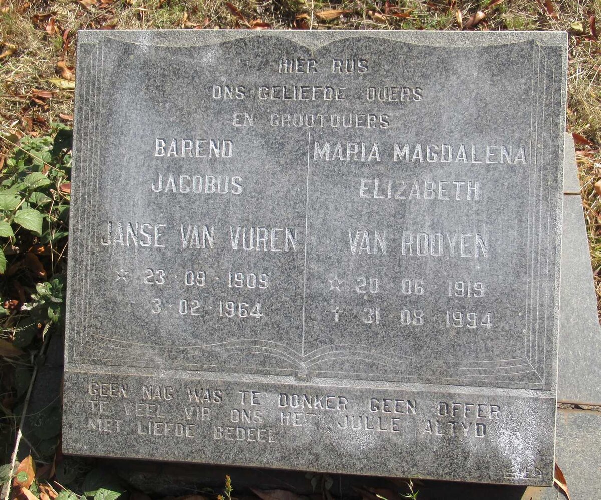 VUUREN Barend Jacobus, Janse van 1909-1964 &amp; Maria Magdalena Elizabeth VAN ROOYEN 1919-1994