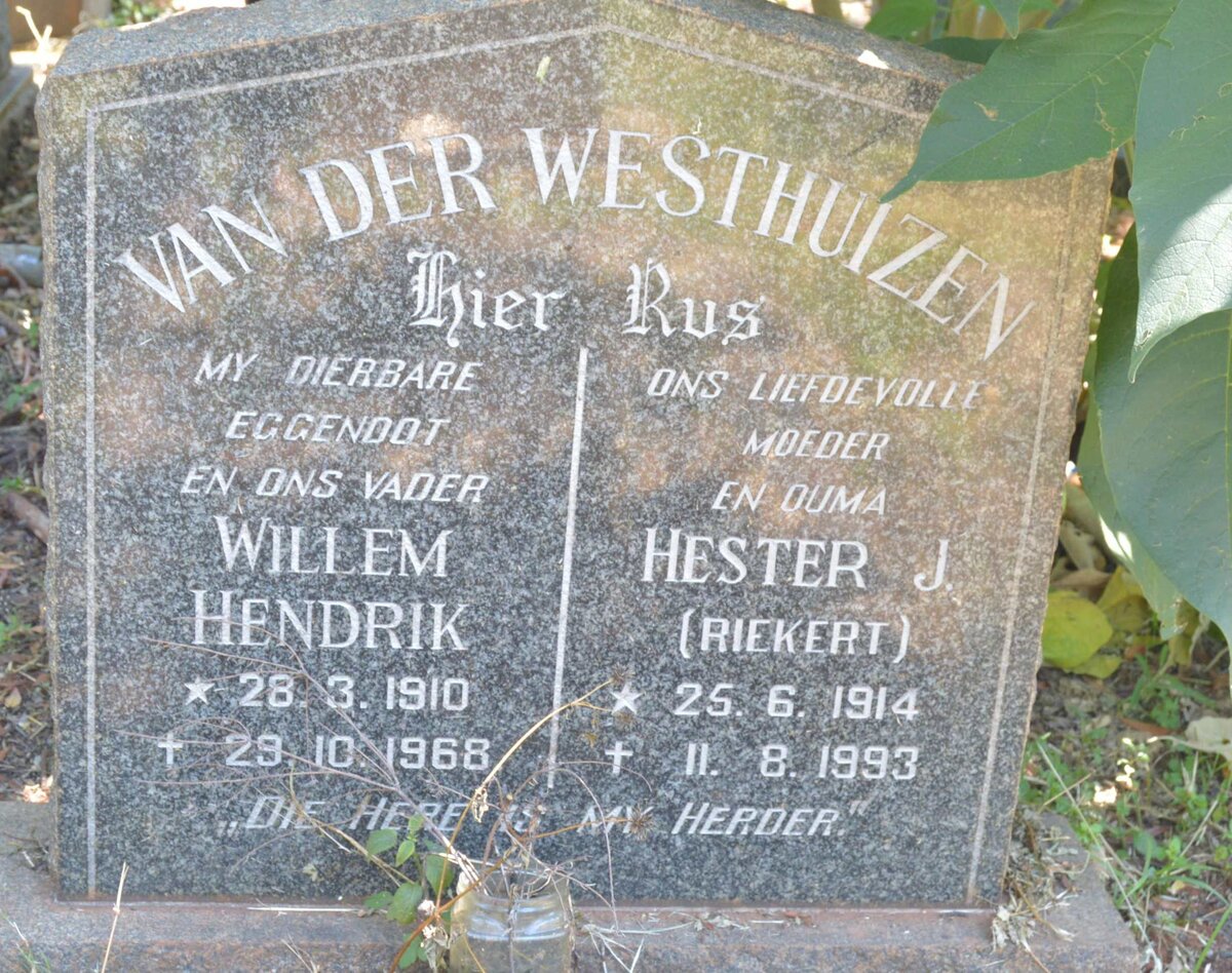 WESTHUIZEN Willem Hendrik, van der 1910-1968 &amp; Hester J. RIEKERT 1914-1993