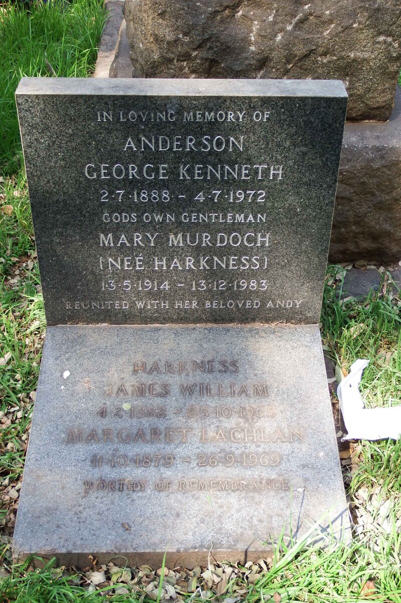 ANDERSON George Kenneth 1888-1972 & Mary MURDOCH nee HARKNESS 1914-1983 :: HARKNESS James William 1882-1965 &amp; Margaret Lachlan 1879-1969