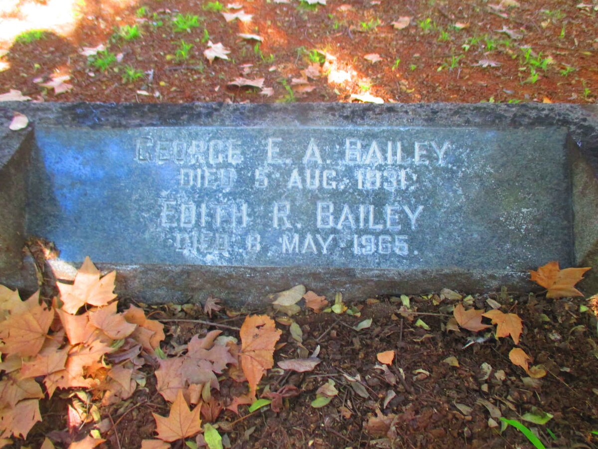 BAILEY George E.A. -1931 &amp; Edith R. -1965