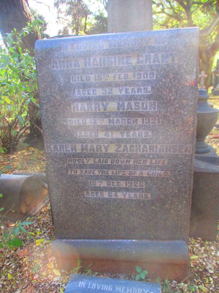 GRANT Anna Hansine -1909 :: MASON Harry -1921 :: ZACHARIAHSEN Karen Mary -1926