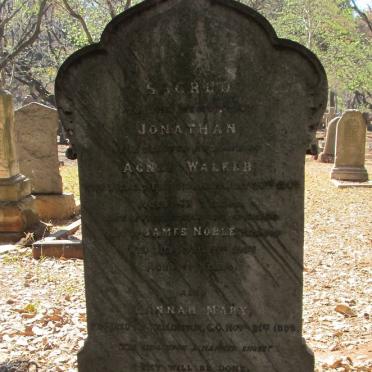 WALKER Jonathan -1909 &amp; Agnes -1944 :: WALKER James Noble -1907 :: WALKER Hannah May -1899