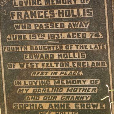 HOLLIS Frances -1931 :: CROWE Sophia Anne nee HOLLIS 1863-1944