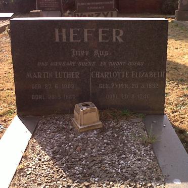 HEFER Martin Luther 1888-1960 &amp; Charlotte Elizabeth PYPER 1892-1940