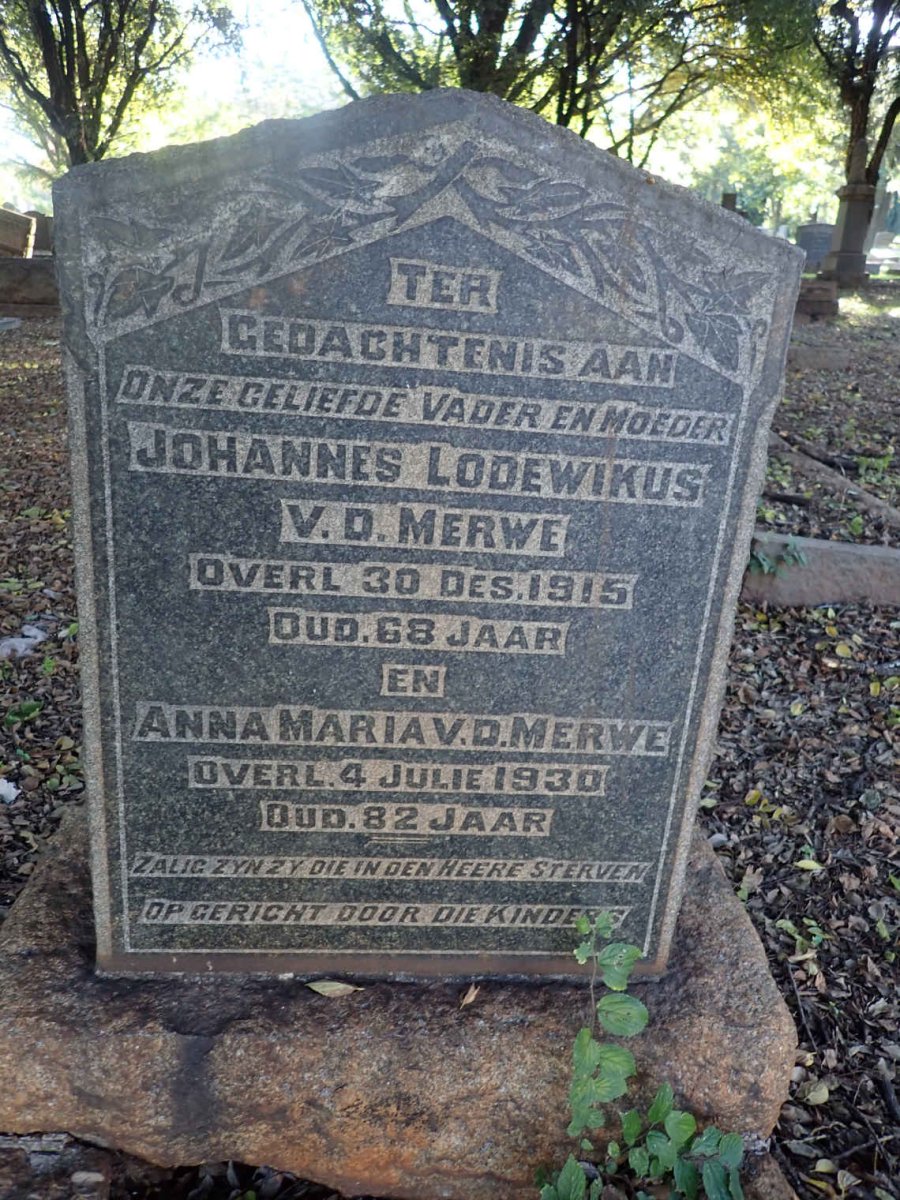 MERWE Johannes Lodewikus, v.d. -1915 &amp; Anna Maria -1930