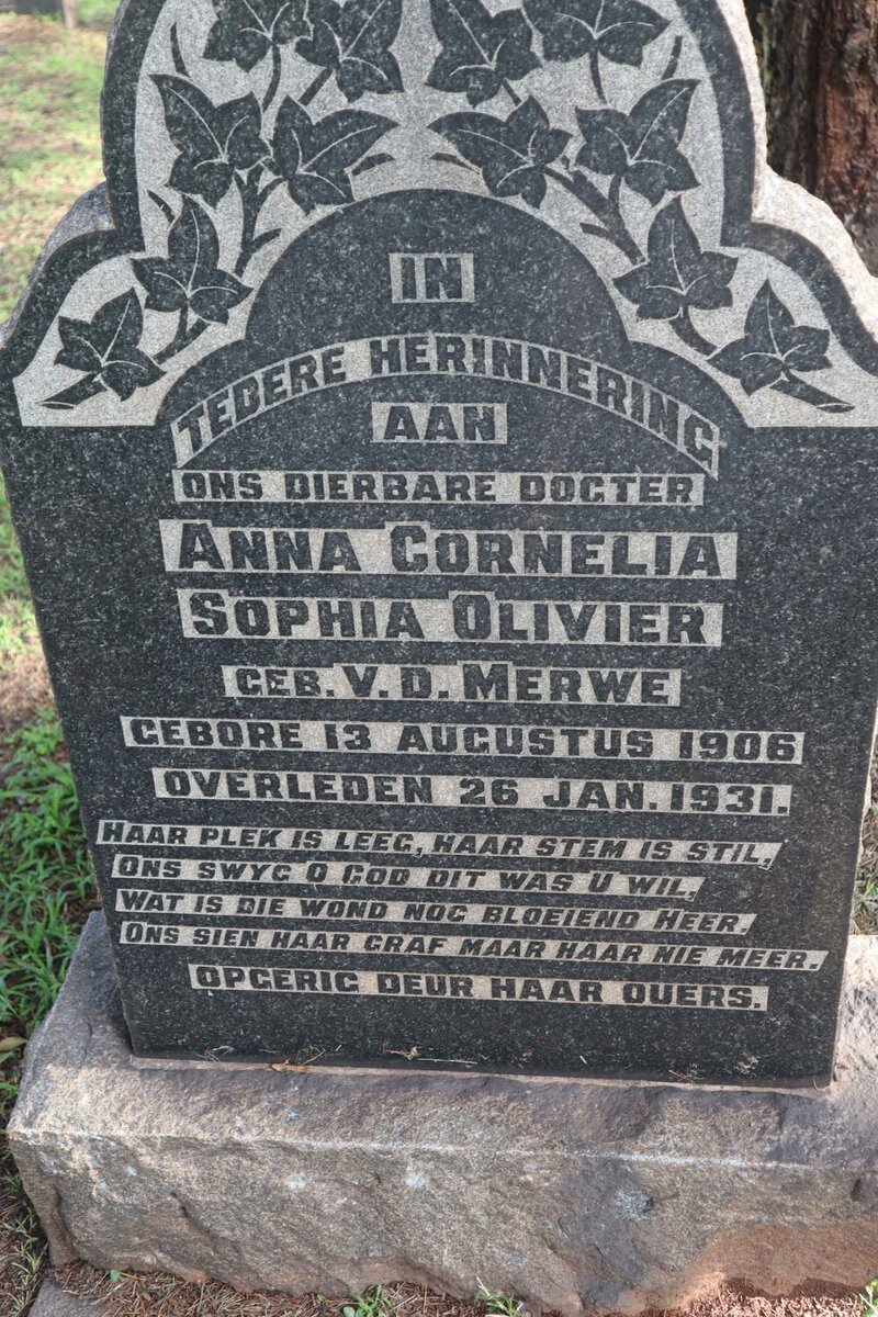 OLIVIER Anna Cornelia Sophia nee V.D. MERWE 1906-1931