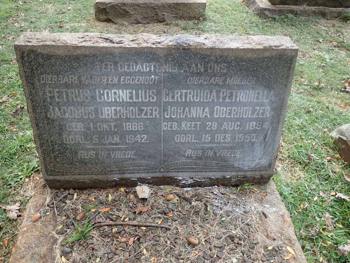 OBERHOLZER Petrus Cornelius Jacobus 1888-1942 &amp; Gertruida Petronella Johanna KEET 1894-1950