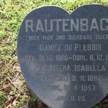 RAUTENBACH Daniel Du Plessis 1880-1931 &amp; Magrietha Isabella NEL 1886-1957