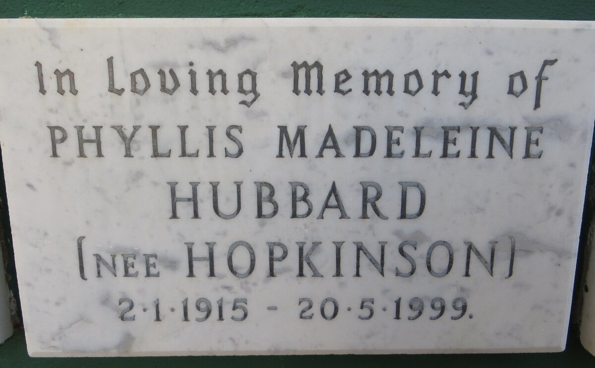 HUBBARD Phyllis Madeleine nee HOPKINSON 1915-1999