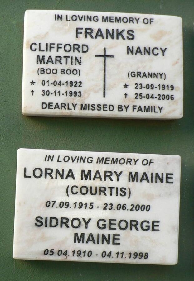 FRANKS Clifford Martin 1922-1993 &amp; Nancy 1919-2006 :: MAINE Sidroy George 1910-1998 &amp; Lorna Mary COURTIS 1915-2000