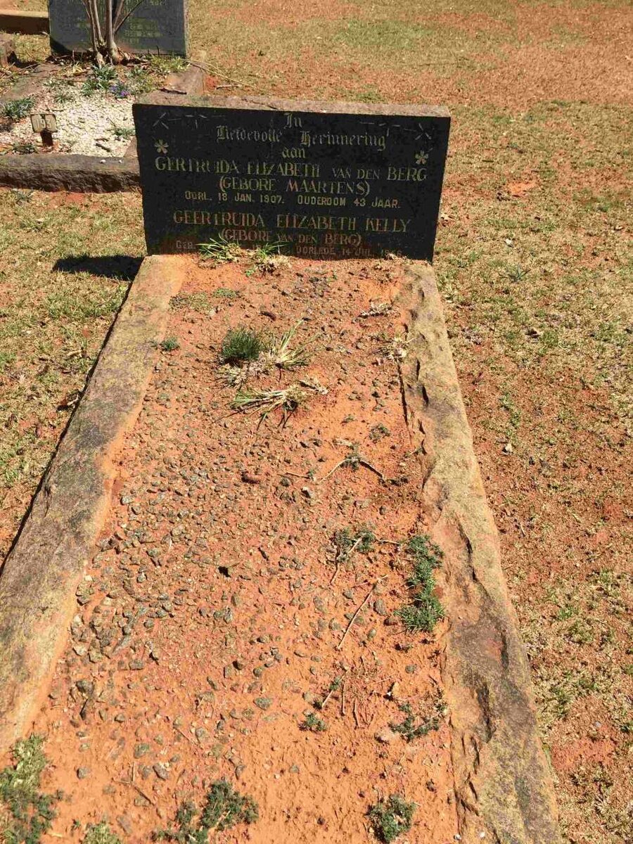 BERG Gertruida Elizabeth, van den nee MAARTENS -1907 :: KELLY Geertruida Elizabeth nee VAN DEN BERG 18??-1968