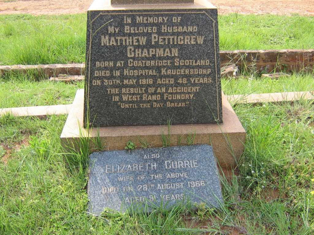CHAPMAN Matthew Pettigrew -1916 &amp; Elizabeth CURRIE -1966