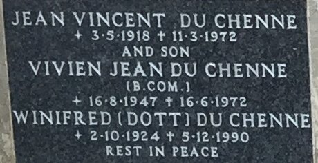 CHENNE Jean Vincent, du 1918-1972 &amp; Winifred 1924-1990 :: DU CHENNE Vivien Jean 1947-1972