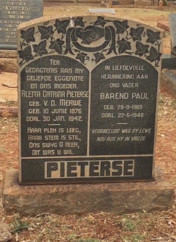 PIETERSE Barend Paul 1869-1948 &amp; Aletta Catrina V.D. MERWE 1875-1942