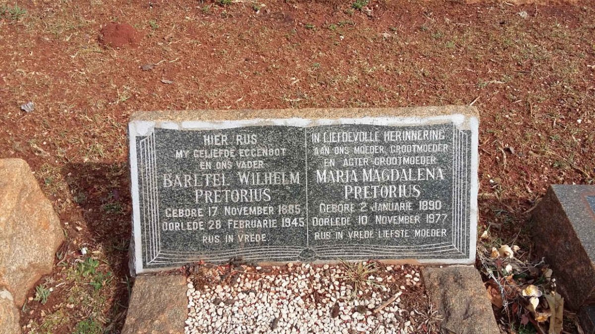 PRETORIUS Barltel Wilhelm 1885-1845 &amp; Maria Magdalena 1890-1977