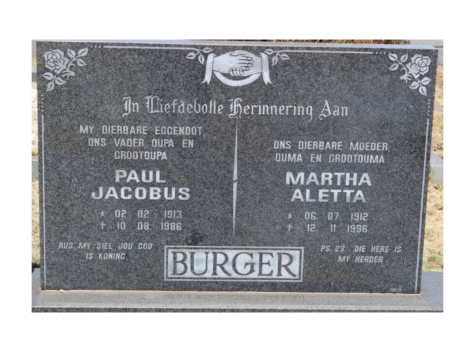 BURGER Paul Jacobus 1913-1986 &amp; Martha Aletta 1912-1996