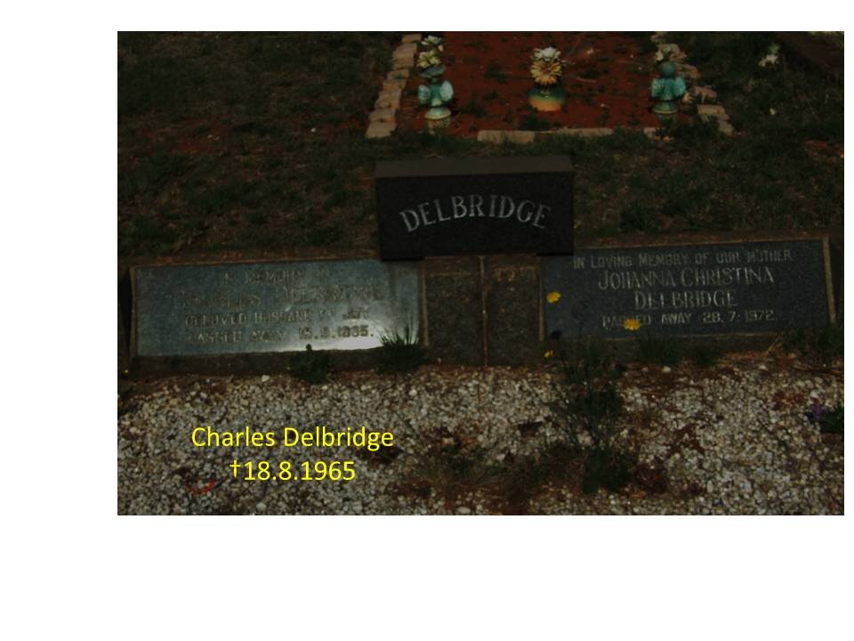 DELBRIDGE Charles -1965 &amp; Johanna Christina -1972