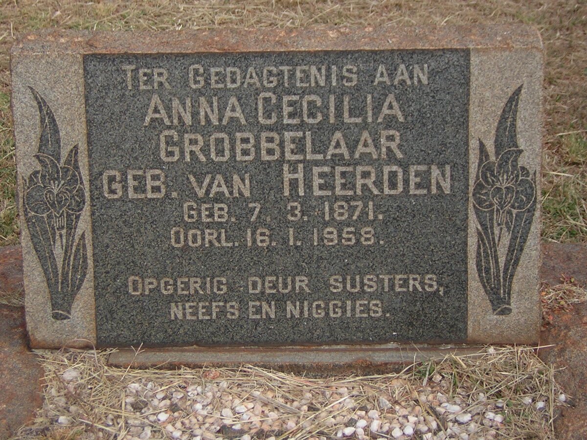 GROBBELAAR Anna Cecilia nee VAN HEERDEN 1871-1958