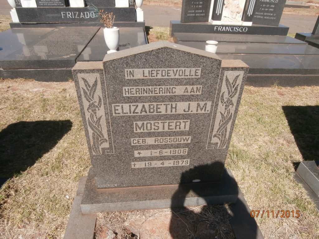 MOSTERT Elizabeth J.M. nee ROSSOUW 1906-1979