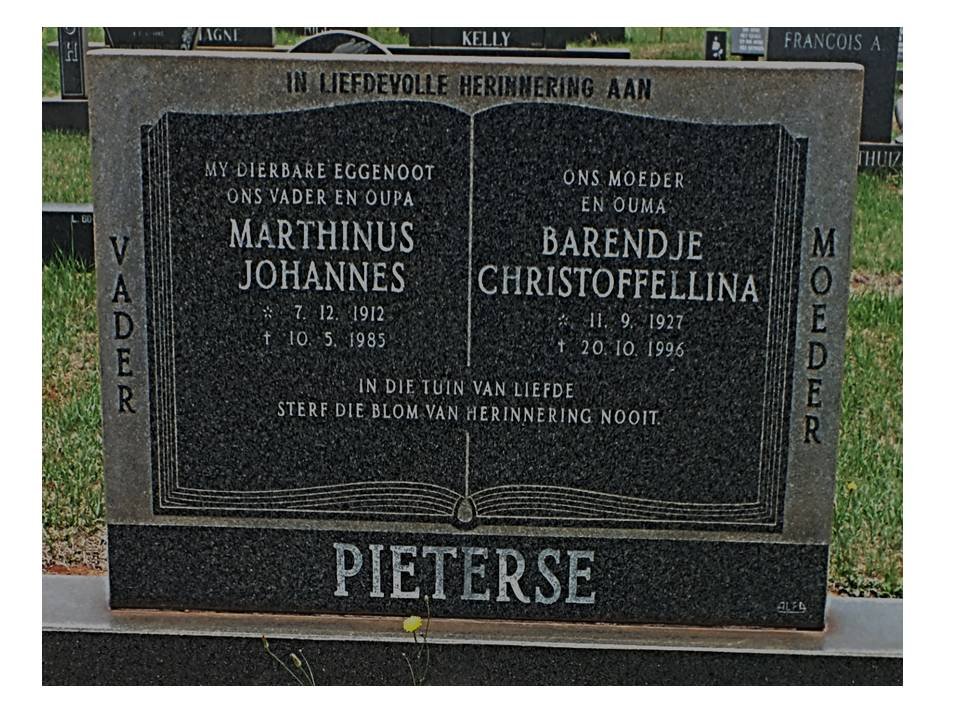 PIETERSE Marthinus Johannes 1912-1985 &amp; Barendje Christoffellina 1927-1996