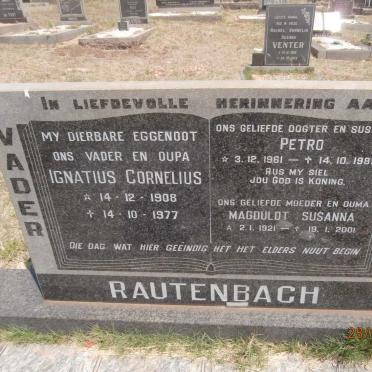 RAUTENBACH Ignatius Cornelius 1908-1977 &amp; Magduldt Susanna 1921-2001 :: RAUTENBACH Petro 1961-1989