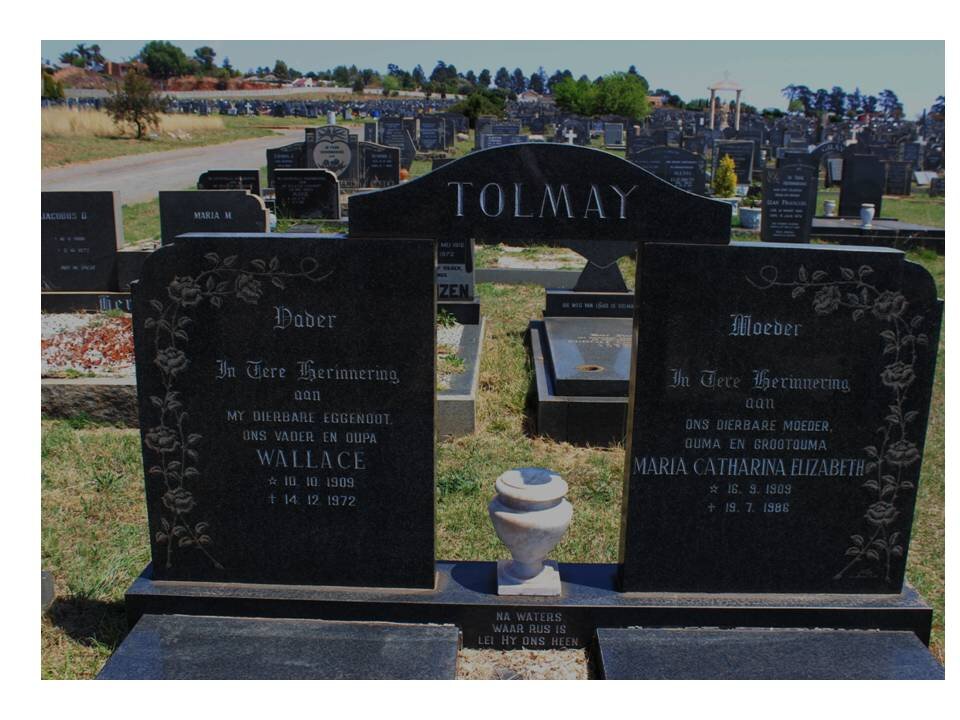 TOLMAY Wallace 1909-1972 &amp; Maria Catharina Elizabeth 1909-1986