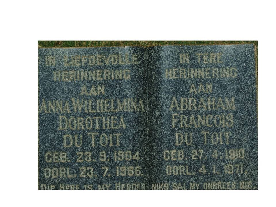 TOIT Abraham Francois, du 1910-1971 &amp; Anna Wilhelmina Dorothea 1904-1966