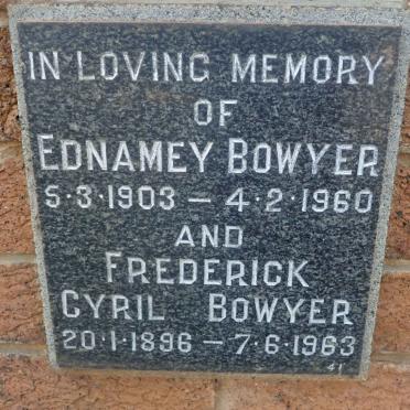 BOWYER Frederick Cyril 1896-1963 &amp; Ednamey 1903-1960