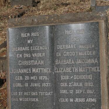 MATTHEE Christiaan Johannes 1875-1937 & Barbara Jacomina Elizabeth SCHOERIE 1883-1957