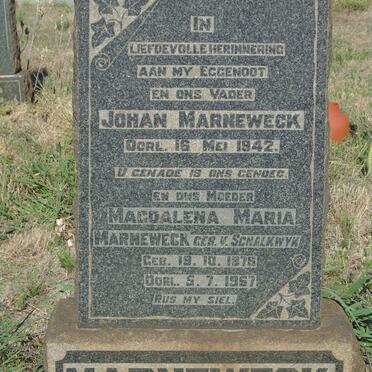 MARNEWECK Johan -1942 &amp; Magdalena Maria V. SCHALKWYK 1876-1967
