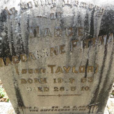 PITTMAN Magdalene nee TAYLOR 1883-1910