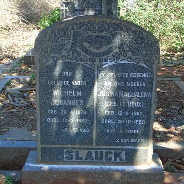 SLAUCK Wilhelm Johannes 1876-1960 & Josina Magdalena LE ROUX 1882-1950